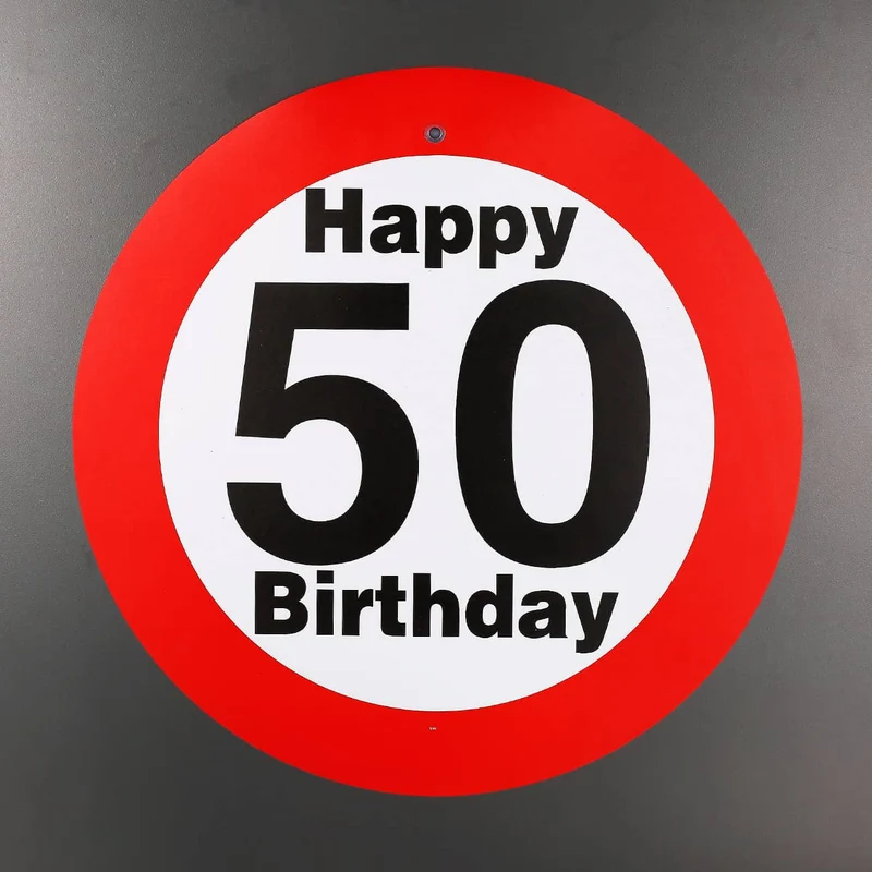 großes Verkehrsschild zum 50. Geburtstag