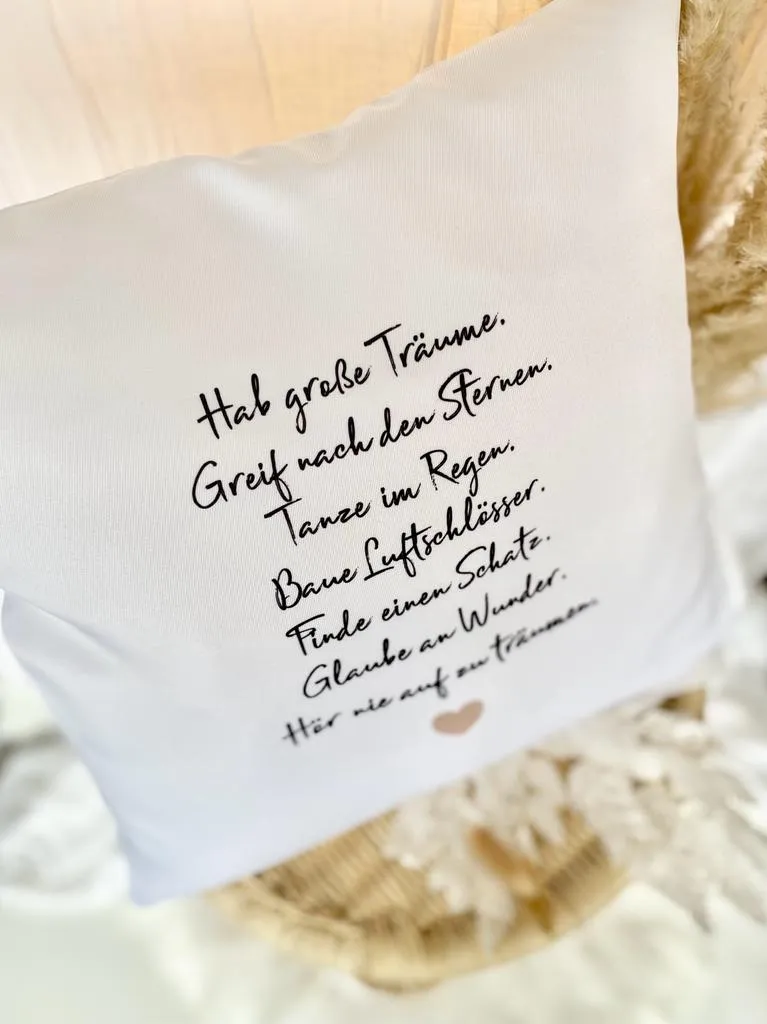 Kissen mit Spruch "Hab große Träume" | Besonderes Geschenk mit liebevollen Wünschen für Mädchen, Teenager und junge Frauen zum Geburtstag, zur Jugendweihe, zum Abi und als Wegbegleiter in eine schöne Zukunft